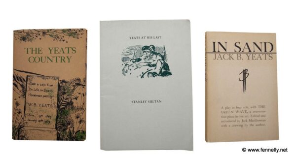 213 3 Sold Books - WB Yeats - Jack B Yeats - In Sand - Yeats Country - Yeats at his Last