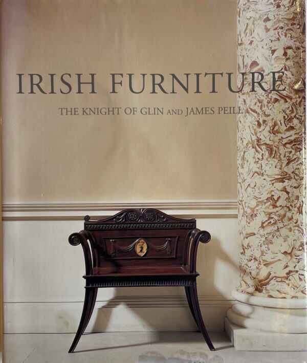 M065 Irish Furniture - The Knight of Glen and James Peill - 2007 - Signed by Both Authors