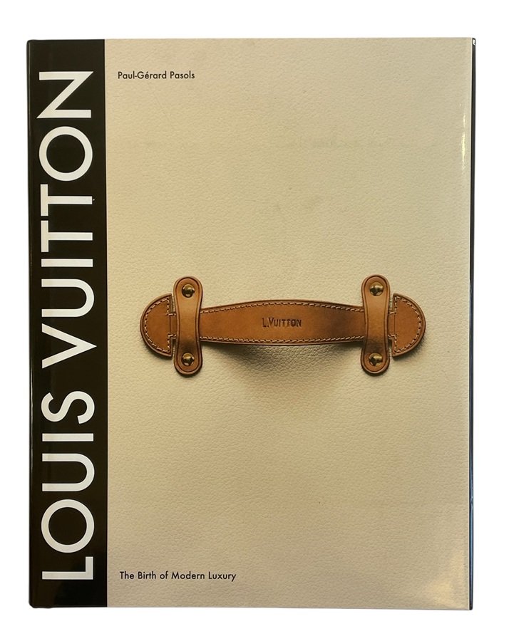M113 Louis Vuitton - The Birth of Modern Luxury - Updated Edition - Paul Gerard Pasols