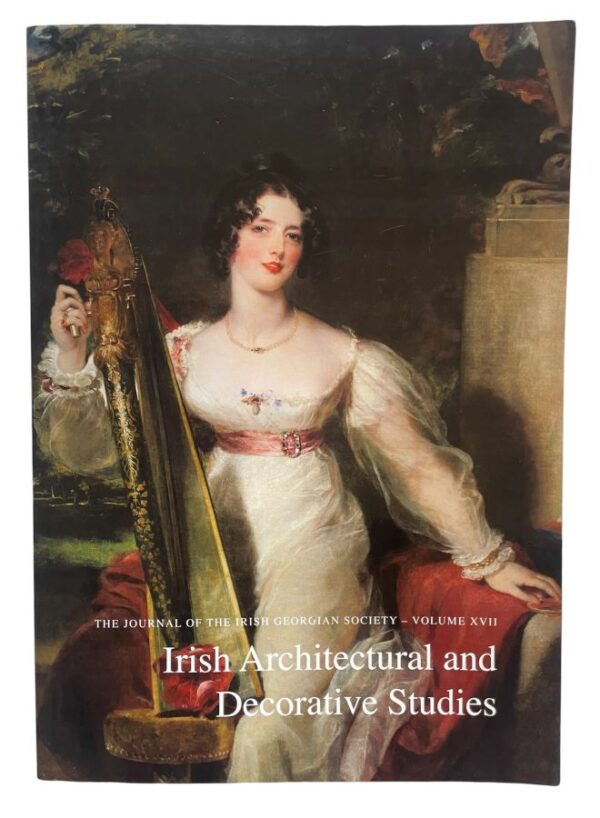 M068 Irish Georgian Society – Irish Architectural and Decorative Studies – Vol. 17