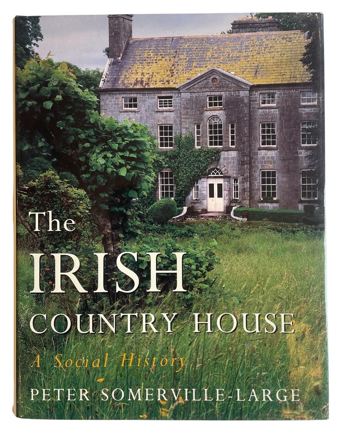 M094 The Irish Country House - A Social History - Peter Somerville-Large