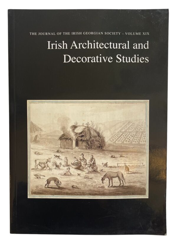 M139 Irish Georgian Society – Irish Architectural and Decorative Studies – Vol. 19